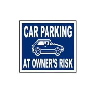 Car Parking At Owner Risk